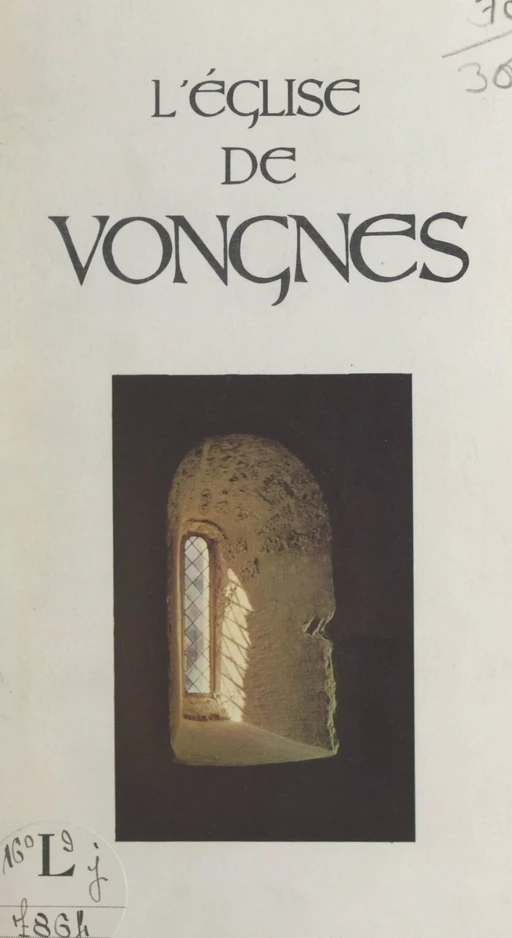 L'église de Vongnes - Gisèle Guillon, Joseph Perrin - FeniXX réédition numérique