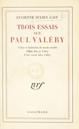 Trois essais sur Paul Valéry