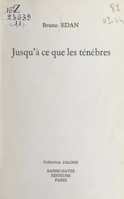 Jusqu'à ce que les ténèbres