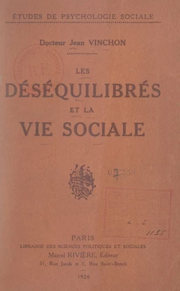 Les déséquilibrés et la vie sociale