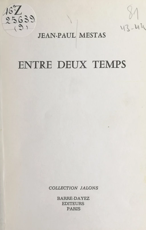 Entre deux temps - Jean-Paul Mestas - FeniXX réédition numérique