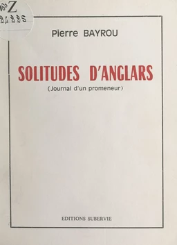 Solitudes d'Anglars