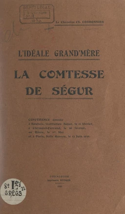 L'idéale grand'mère : la comtesse de Ségur