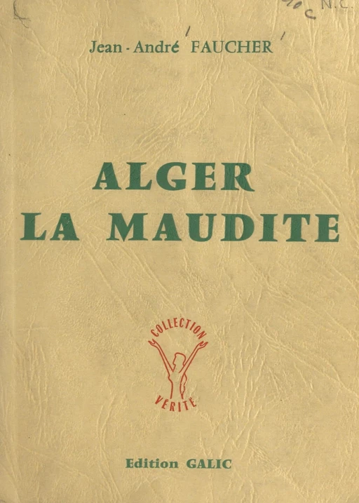 Alger la maudite - Jean-André Faucher - FeniXX réédition numérique