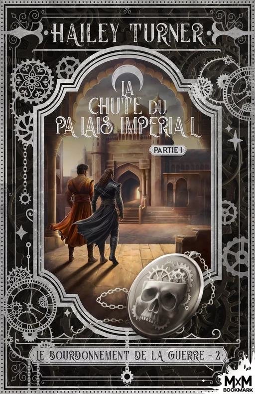 La chute du palais impérial - Partie 1 - Hailey Turner - MxM Bookmark