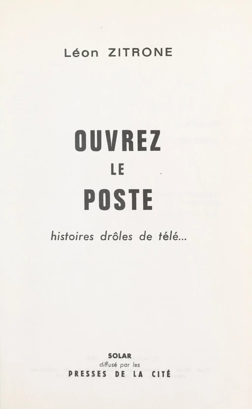 Ouvrez le poste - Léon Zitrone - FeniXX réédition numérique