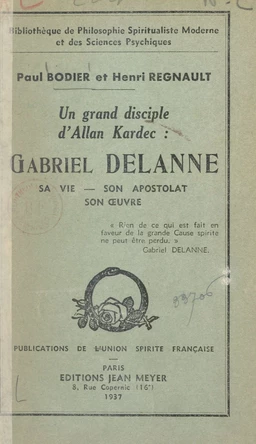 Un grand disciple d'Allan Kardec : Gabriel Delanne