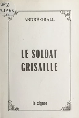 Le soldat grisaille