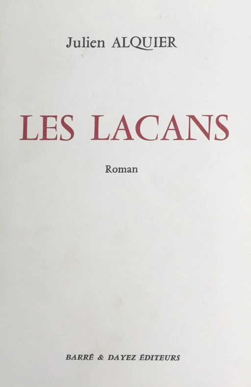 Les Lacans - Julien Alquier - FeniXX réédition numérique