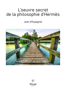 L'œuvre secret de la philosophie d'Hermès