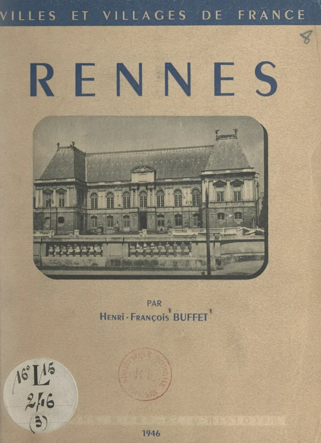 Rennes - Henri-François Buffet - FeniXX réédition numérique