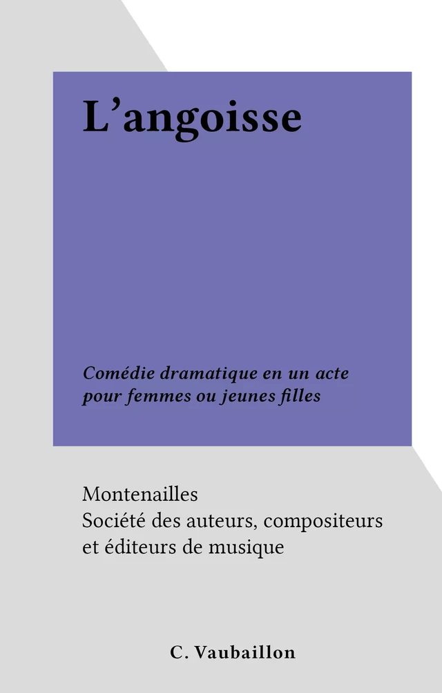 L'angoisse -  Montenailles - FeniXX réédition numérique