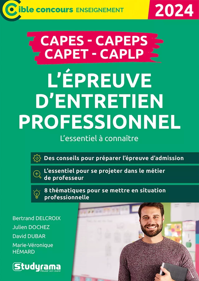 L’épreuve d’entretien professionnel - CAPES, CAPEPS, CAPET, CAPLP : L'essentiel à connaître - Concours 2024 - Bertrand Delcroix, Julien Dochez, David Dubar, Marie-Véronique Hémard - Studyrama