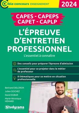 L’épreuve d’entretien professionnel - CAPES, CAPEPS, CAPET, CAPLP : L'essentiel à connaître - Concours 2024