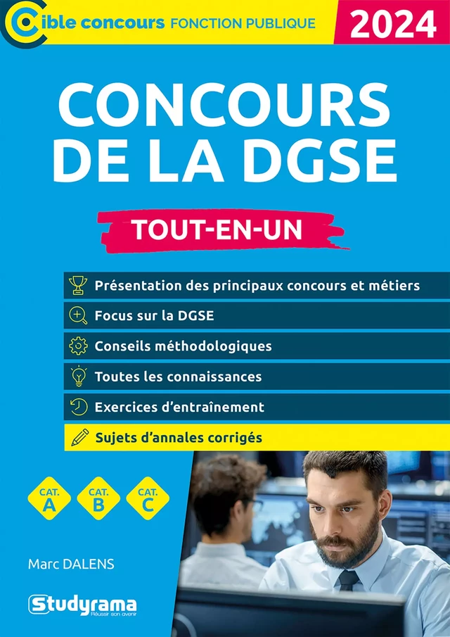 Concours de la DGSE - Tout-en-un - Catégories A, B et C - Édition 2024 - Marc Dalens - Studyrama