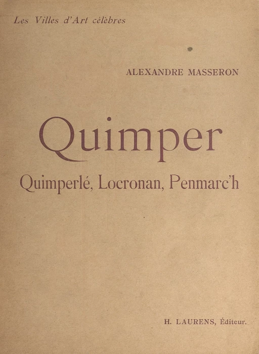 Quimper - Alexandre Masseron - FeniXX réédition numérique