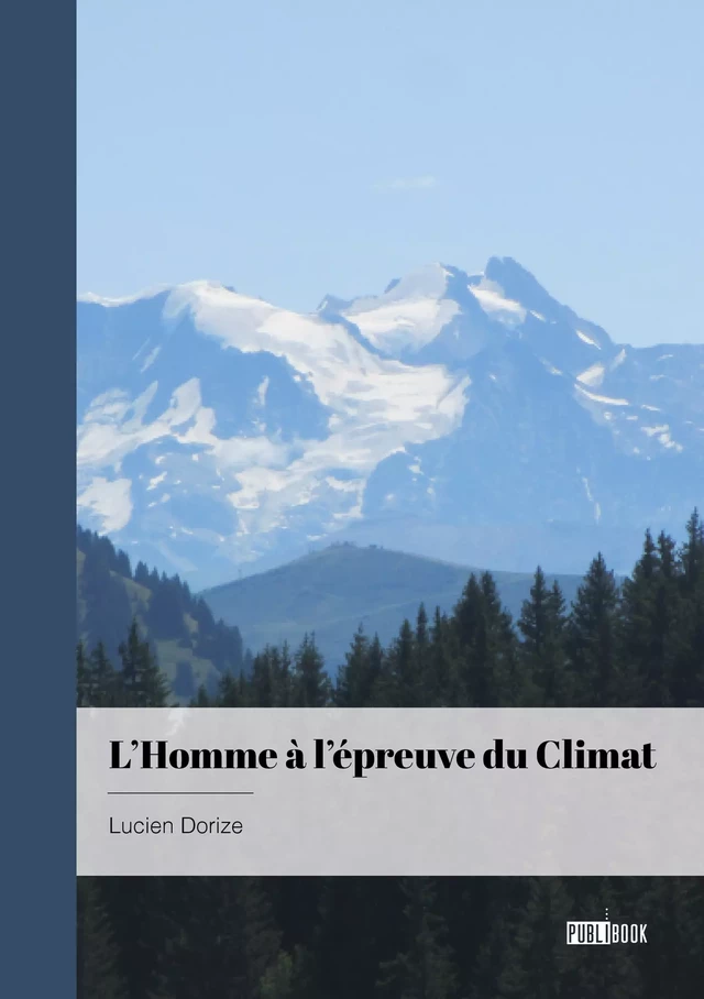 L'Homme à l'épreuve du Climat - Lucien Dorize - Publibook