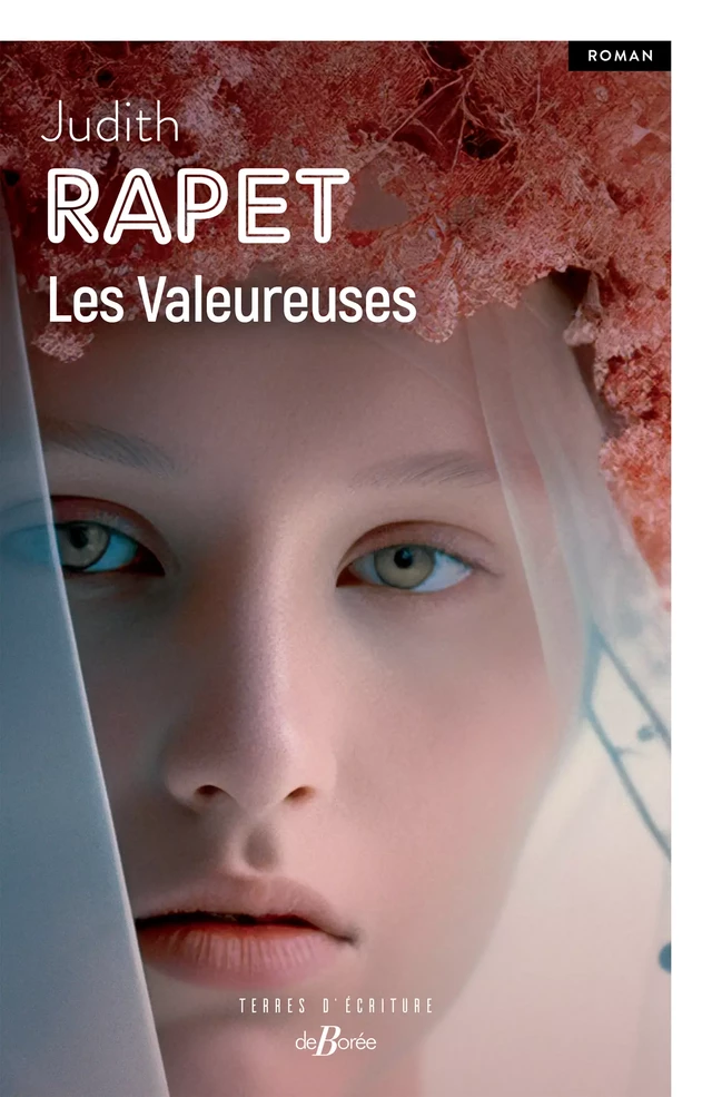 Les Valeureuses - Judith Rapet - De Borée