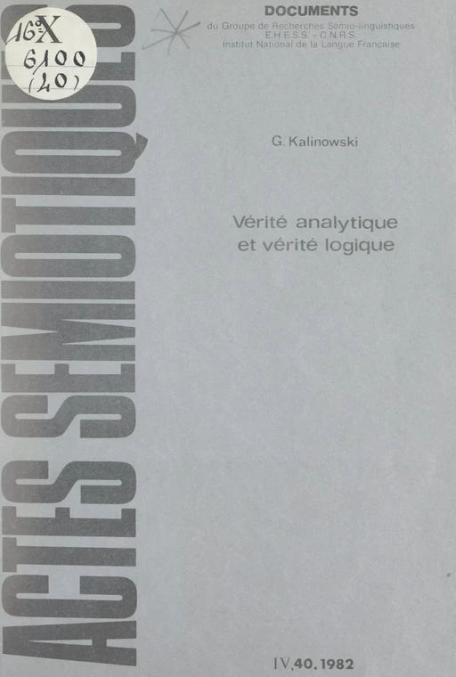 Vérité analytique et vérité logique - Georges Kalinowski - FeniXX réédition numérique