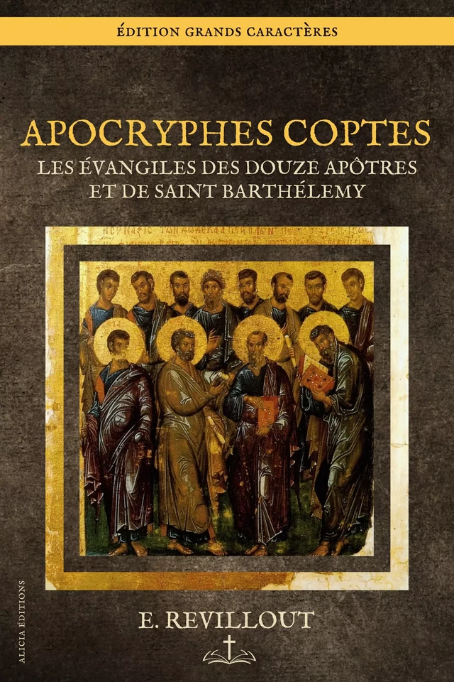 Apocryphes Coptes - E. Revillout - Alicia Éditions