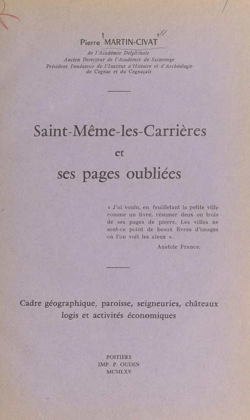 Saint-Même-les-Carrières et ses pages oubliées - Pierre Martin-Civat - FeniXX réédition numérique