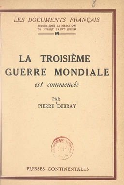 La troisième guerre mondiale est commencée