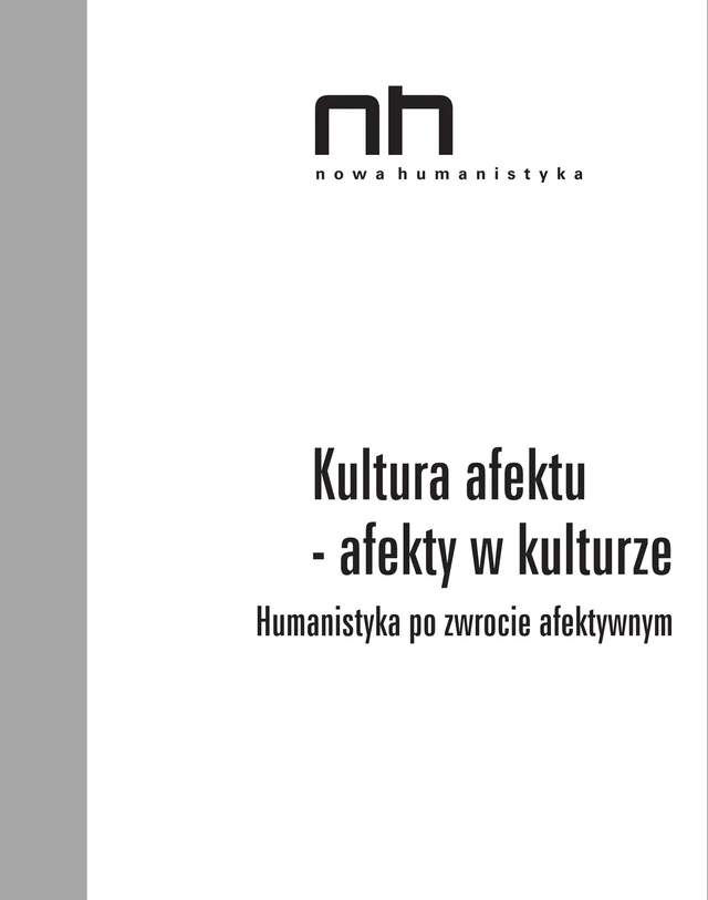 Kultura afektu - afekty w kulturze -  - Instytut Badań Literackich Polskiej Akademii Nauk