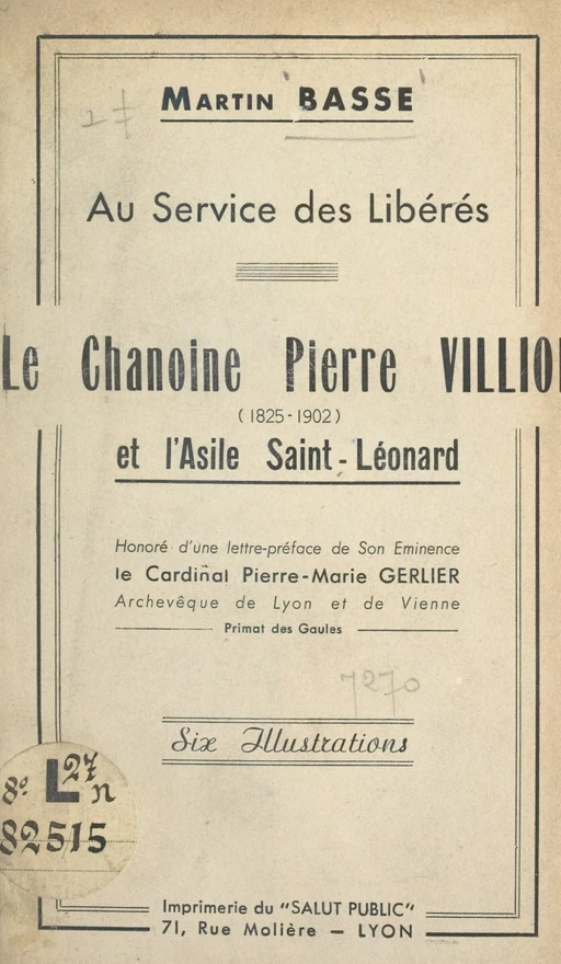 Au service des libérés : le chanoine Pierre Villion et l'Asile Saint-Léonard (1825-1902) - Martin Basse - FeniXX réédition numérique