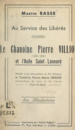 Au service des libérés : le chanoine Pierre Villion et l'Asile Saint-Léonard (1825-1902)