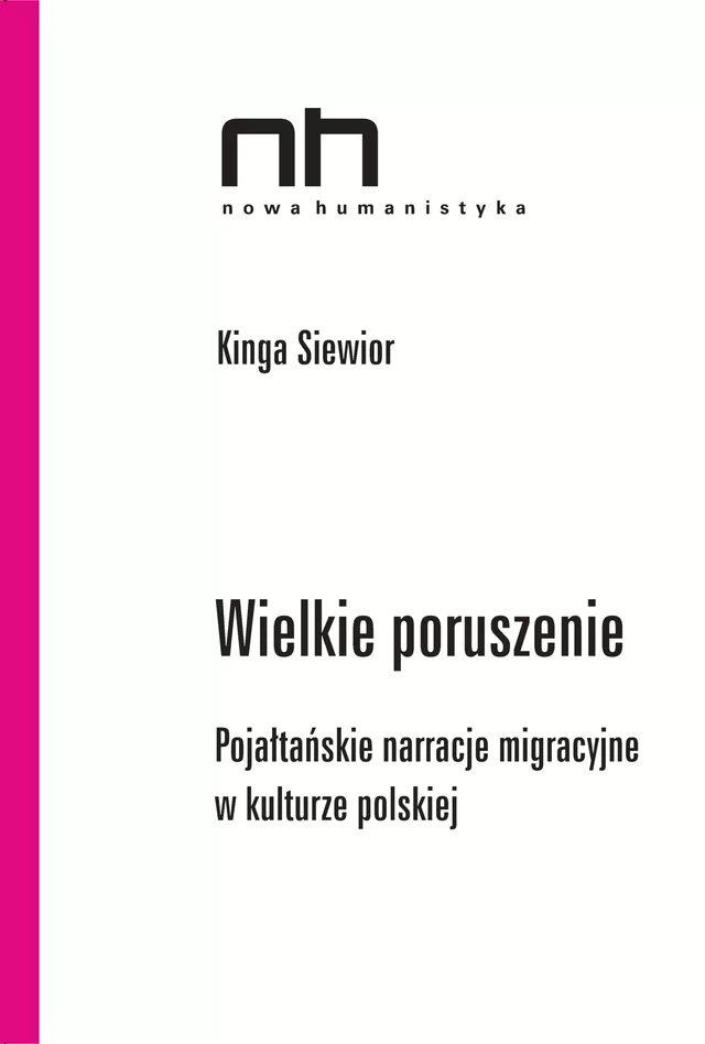 Wielkie poruszenie - Kinga Siewior - Instytut Badań Literackich Polskiej Akademii Nauk