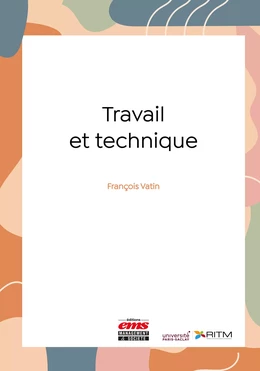 Travail et technique