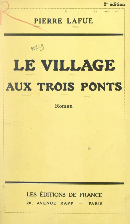 Le village aux trois ponts - Pierre Lafue - FeniXX réédition numérique