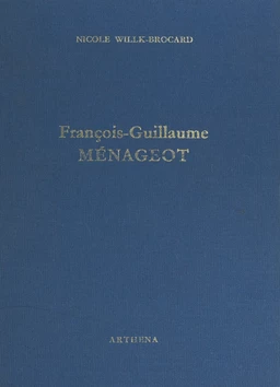 François-Guillaume Ménageot, 1744-1816