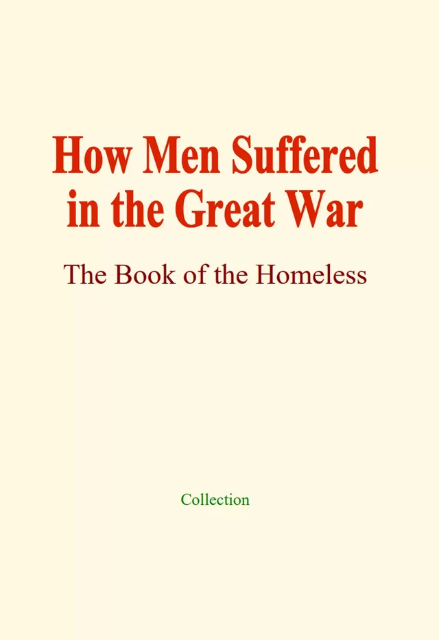 How Men Suffered in the Great War -  Collection - Human and Literature Publishing