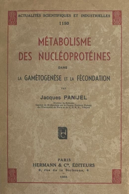 Métabolisme des nucléoprotéines dans la gamétogenèse et la fécondation