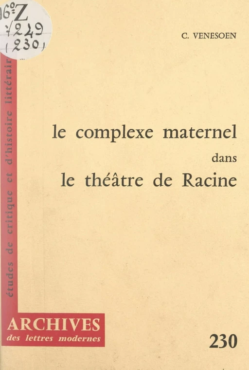 Le complexe maternel dans le théâtre de Racine - Constant Venesoen - FeniXX réédition numérique