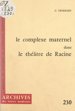 Le complexe maternel dans le théâtre de Racine