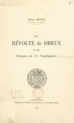 La révolte de Dreux et les origines du 13 Vendémiaire