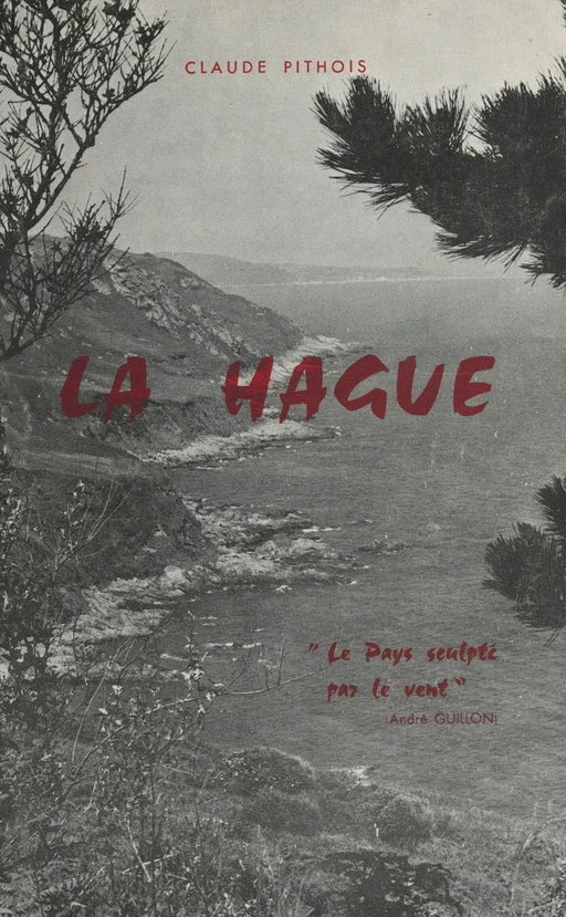 La Hague - Claude Pithois - FeniXX réédition numérique