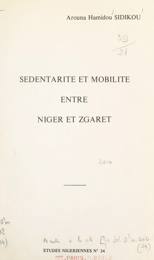 Sédentarité et mobilité entre Niger et Zgaret - Arouna Hamidou Sidikou - FeniXX réédition numérique