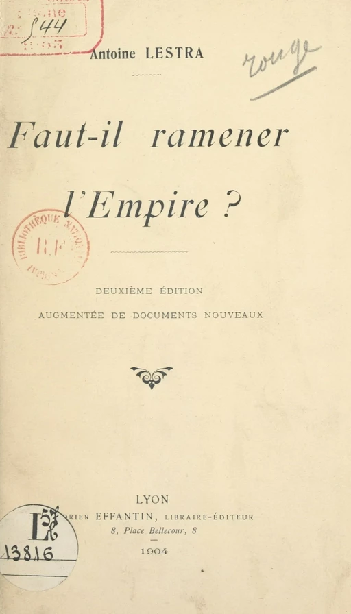 Faut-il ramener l'Empire ? - Antoine Lestra - FeniXX réédition numérique