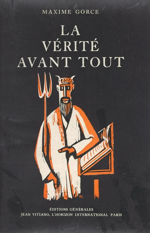 La vérité avant tout - Maxime-M. Gorce - FeniXX réédition numérique