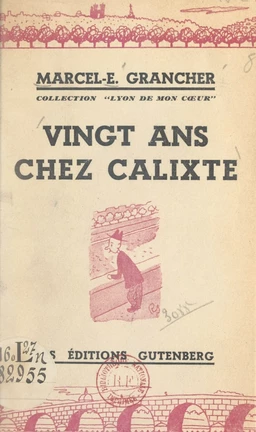 Vingt ans chez Calixte