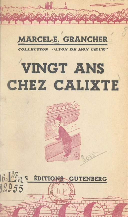 Vingt ans chez Calixte - Marcel E. Grancher - FeniXX réédition numérique