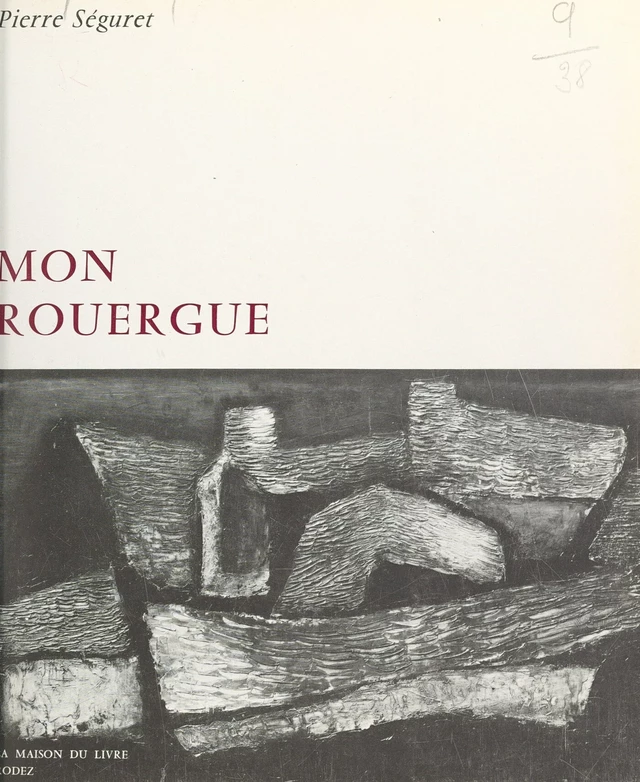 Mon Rouergue - Pierre Séguret - FeniXX réédition numérique