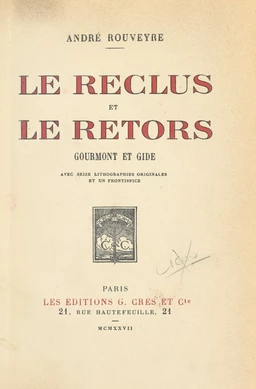 Le reclus et le retors : Gourmont et Gide