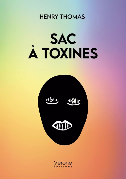 Sac à toxines - Thomas Henry - Editions Vérone