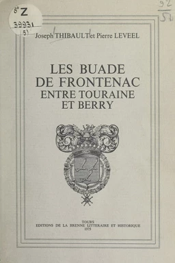 Les Buade de Frontenac entre Touraine et Berry