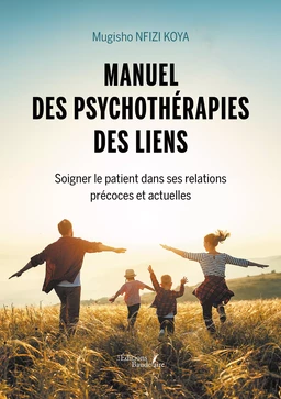 Manuel des psychothérapies des liens