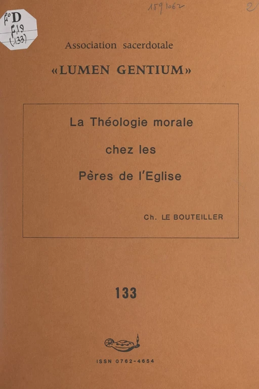 La théologie morale chez les pères de l'Église - Christian Le Bouteiller - FeniXX réédition numérique